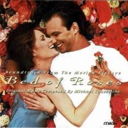 Michael Convertino - Bed of Roses. Soundtrack for Motion Picture. CD