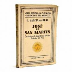 José de San Martín. Libertador de la Argentina y de Chile. Protector del Perú