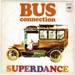 Bus Connection - Superdance / Amor, que te pasa. Single