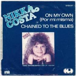 Nikka Costa - On my own / Chained to the blues. Single