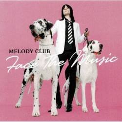 Melody Club - Face The...