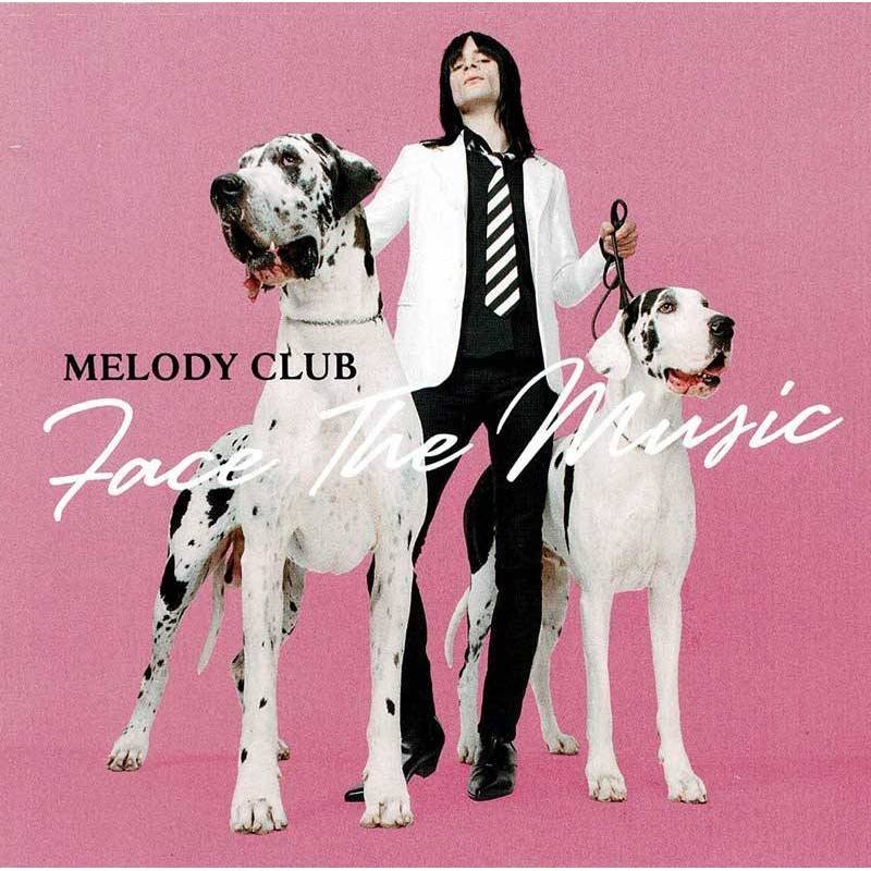 Melody Club - Face The Music. CD