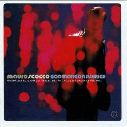 Mauro Scocco - Godmorgon Sverige. CD