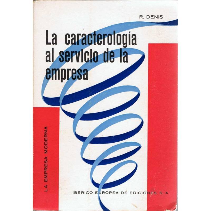 La caracterología al servicio de la empresa