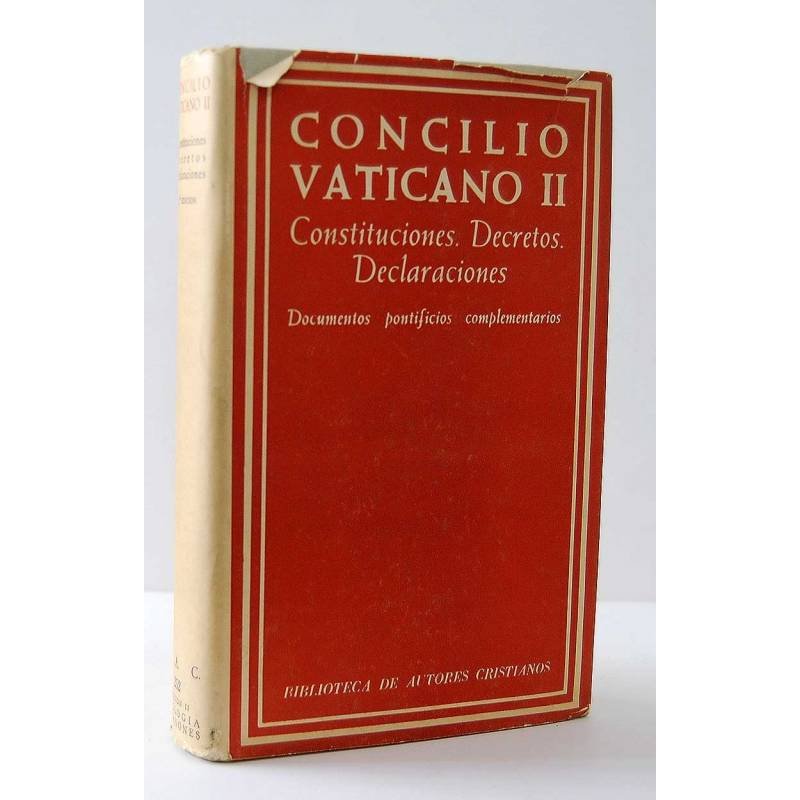 Concilio Vaticano II. Constituciones. Decretos. Declaraciones