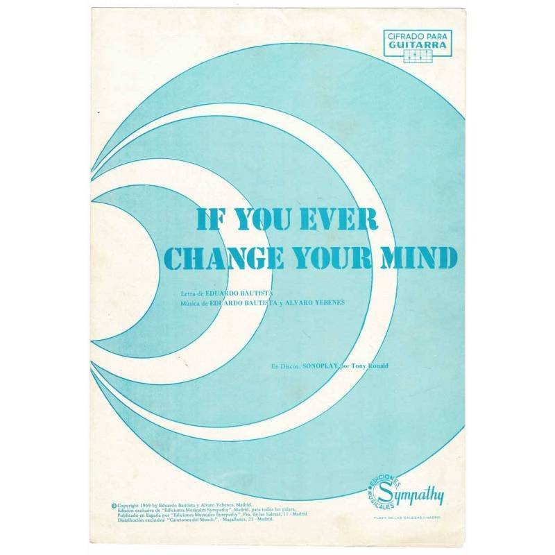 Cancionero If you ever change your mind de Eduardo Bautista y Alvaro Yebenes con cifrado para guitarra