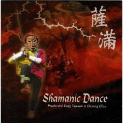 Yang Xiu-lan & Ouyang Qian - Shamanic Dance. CD