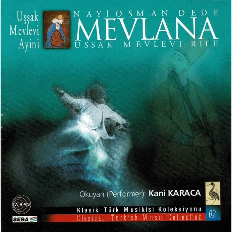 Kani Karaca - Mevlana Ussak Mevlevi Rite. CD