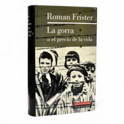 La gorra o el precio de la...