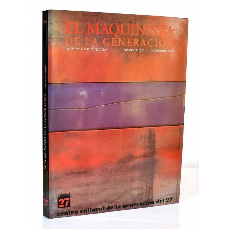 El Maquinista de la Generación. Revista de Cultura No. 3 y 4. Diciembre 2004