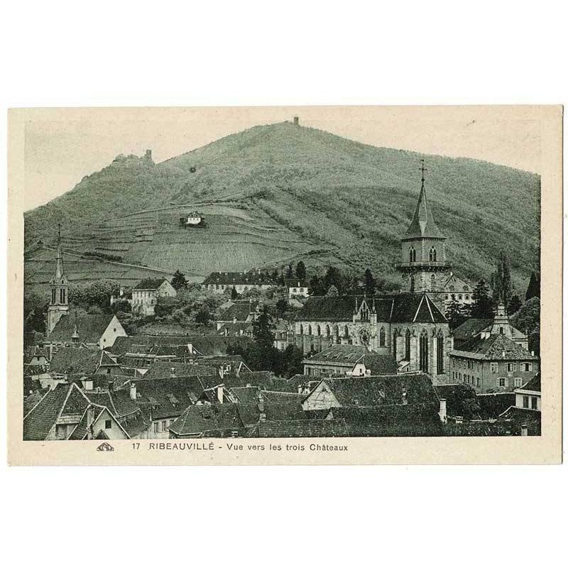 Postal Francia. Ribeauville. Vue vers les trois Chateaux No. 17