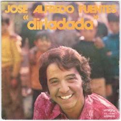 José Alfredo Fuentes - Dirladada + Nadie nos ve. Single