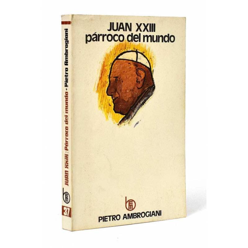Juan XXIII, párroco del mundo