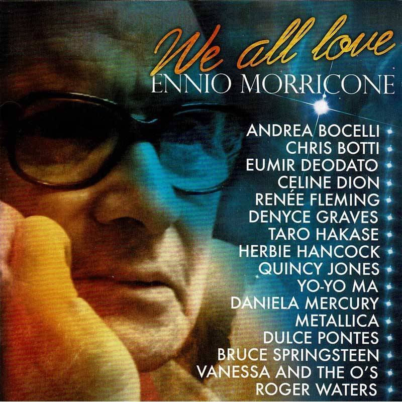 We All Love Ennio Morricone. CD