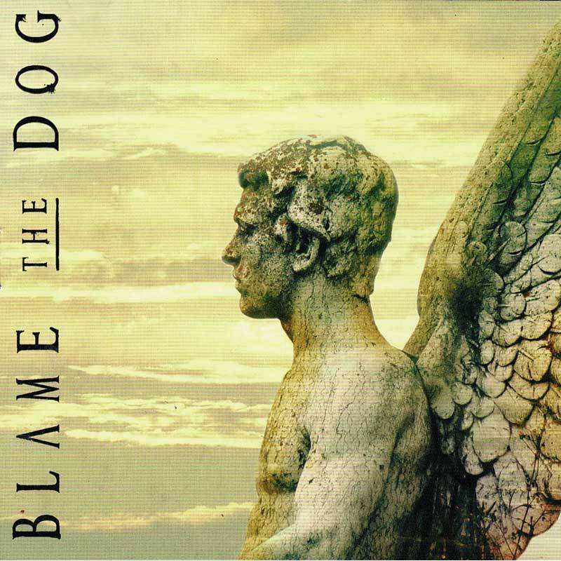 Blame The Dog - Blame The Dog. CD