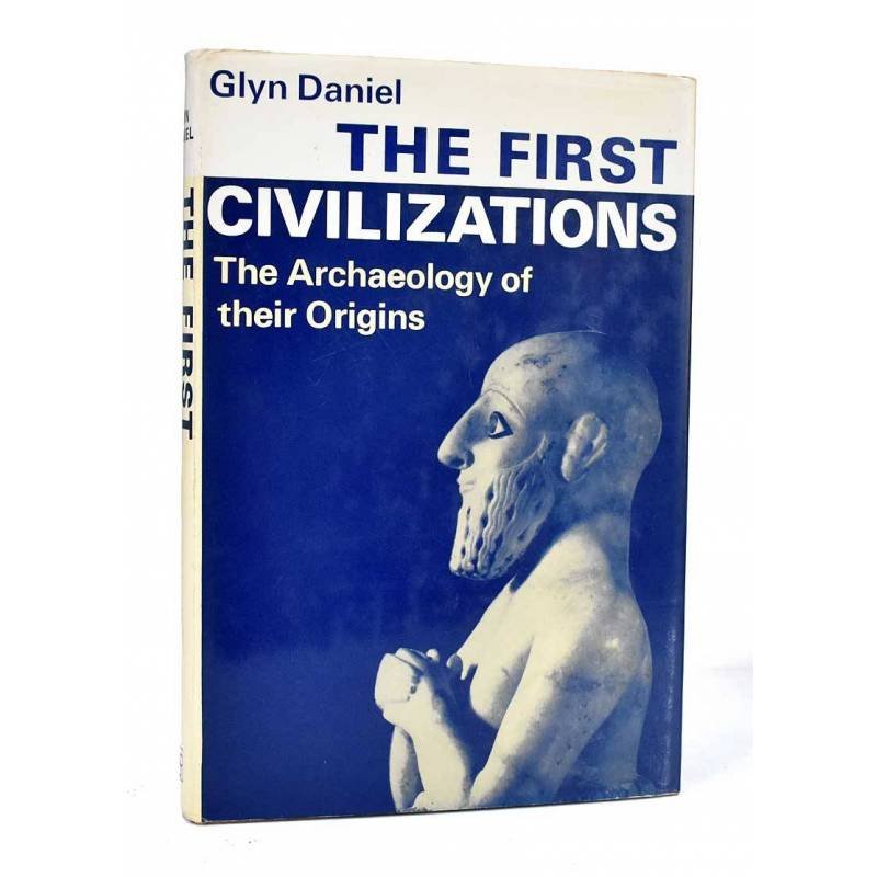 The First Civilizations. The Archaeology of their Origins