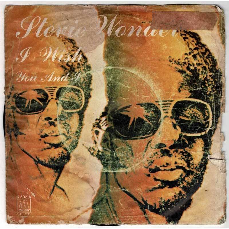 Stevie Wonder - I Wish / You And I. Single