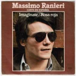 Massimo Ranieri - Imagínate / Rosa roja. Single