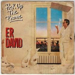 F.R. David - Pick Up the phone / Someone to love. Single