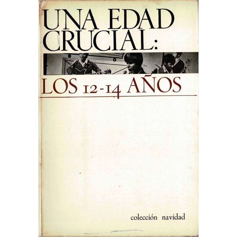 Una edad crucial: Los 12-14 años