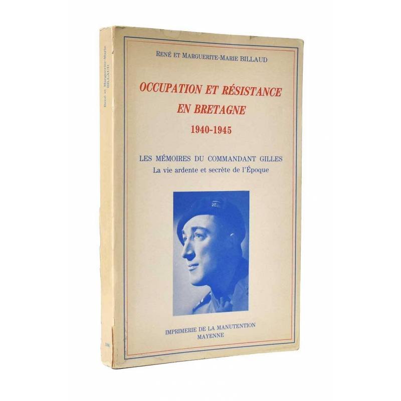 Occupation et résistance en Bretagne 1940-1945