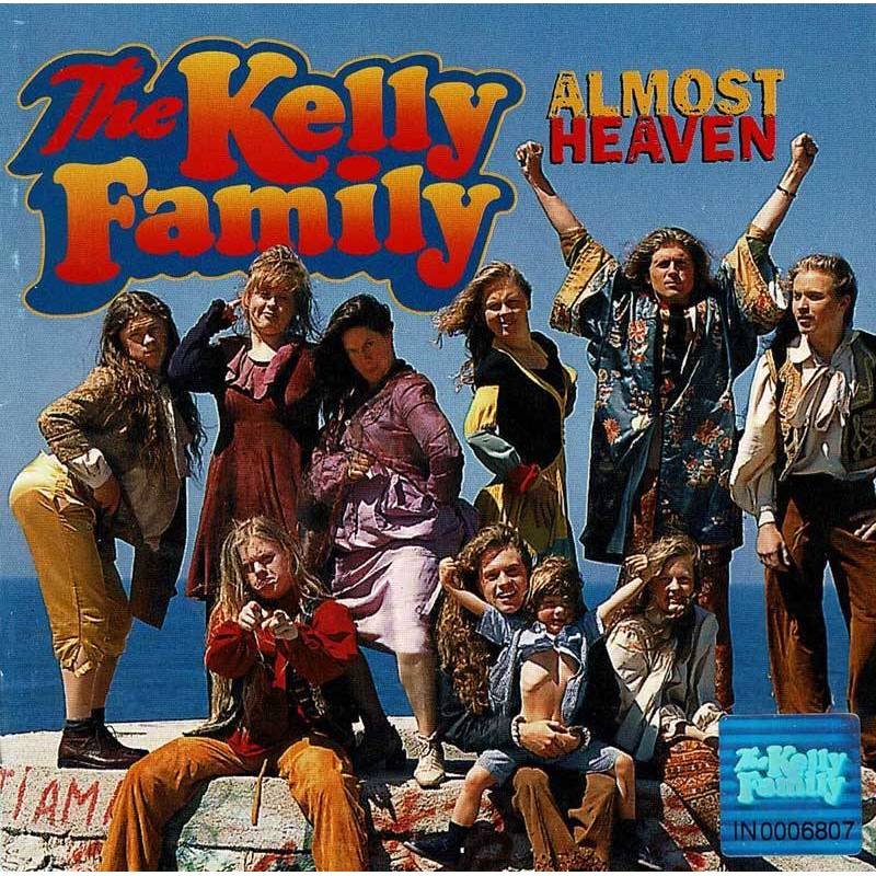 The Kelly Family ?- Almost Heaven. CD