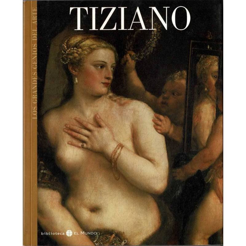 Los Grandes Genios del Arte No. 9. Tiziano