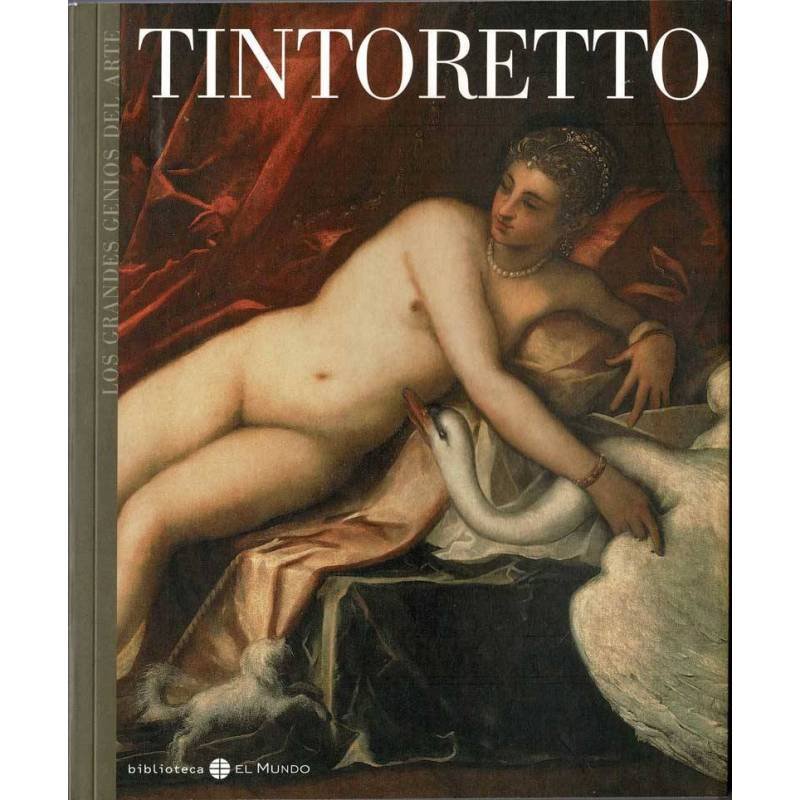 Los Grandes Genios del Arte No. 28. Tintoretto