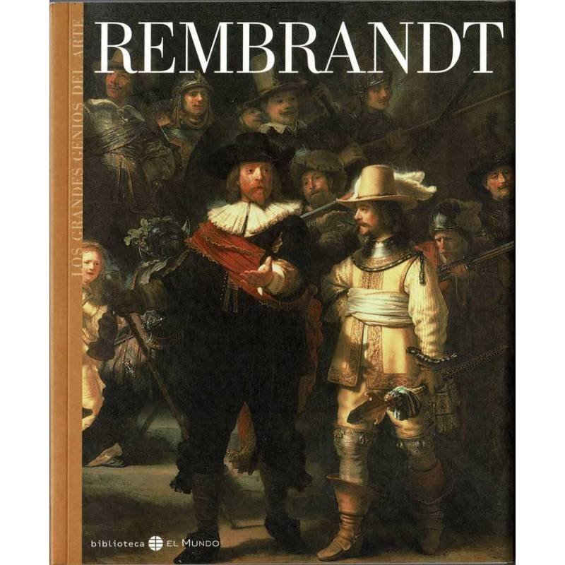 Los Grandes Genios del Arte No. 11. Rembrandt