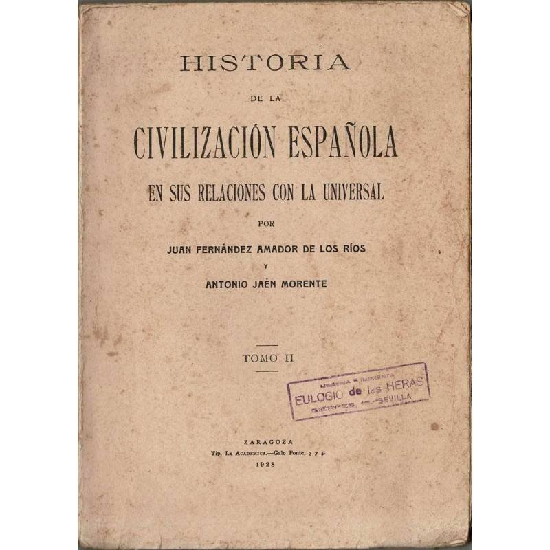 Historia de la Civilización Española en sus relaciones con la Universal. Tomo II