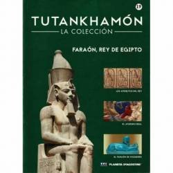 Tutankhamón. La Colección No. 19. Faraón, rey de Egipto