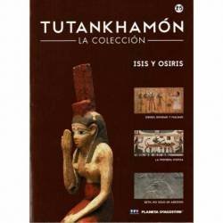 Tutankhamón. La Colección No. 25. Isis y Osiris