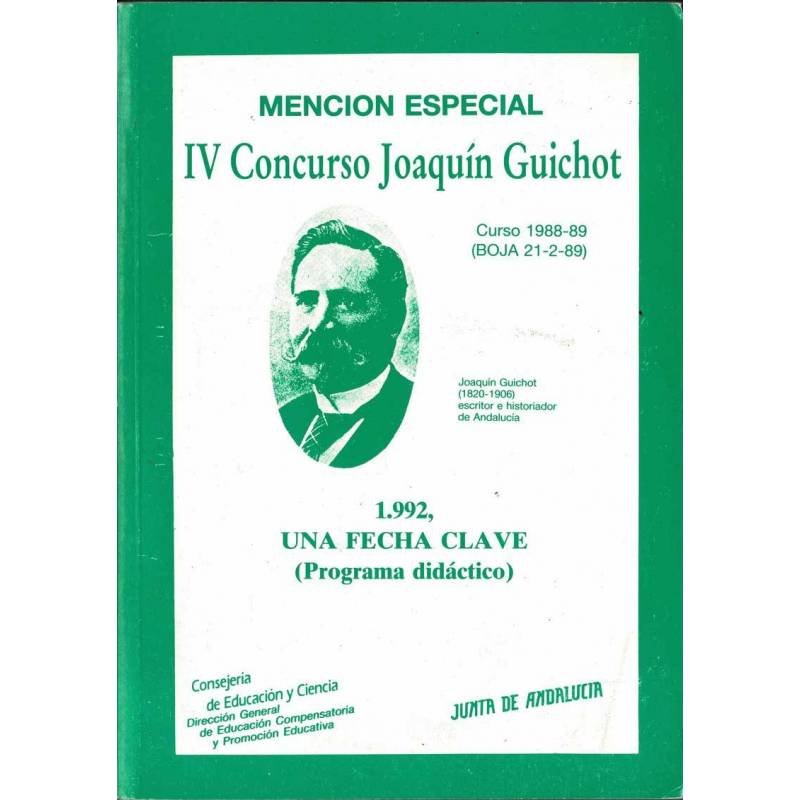 Mención Especial IV Concurso Joaquín Guichot. Curso 1988-89. 1992, una fecha clave