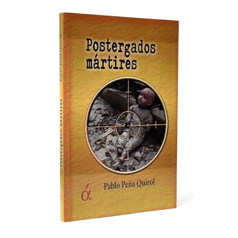 Postergados mártires