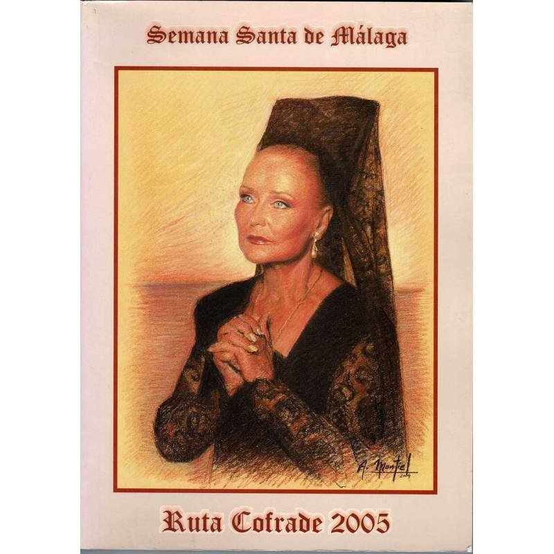 Semana Santa de Málaga Ruta Cofrade 2005