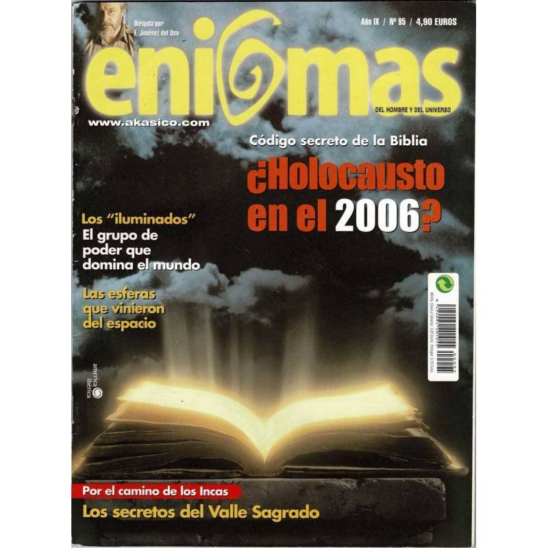 Enigmas No. 95. Holocausto en el 2006. Esferas que vinieron del cielo