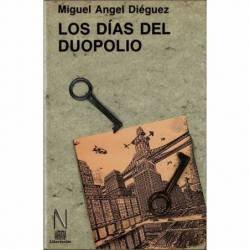 Los días del duopolio