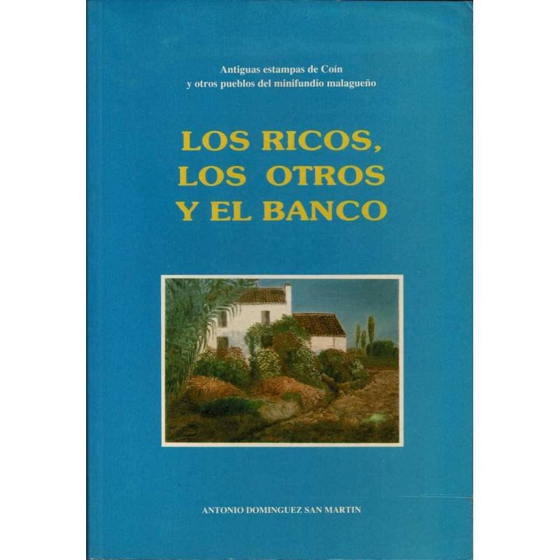 Los ricos, los otros y el banco (dedicado)