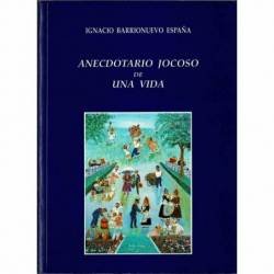 Anecdotario jocoso de una...