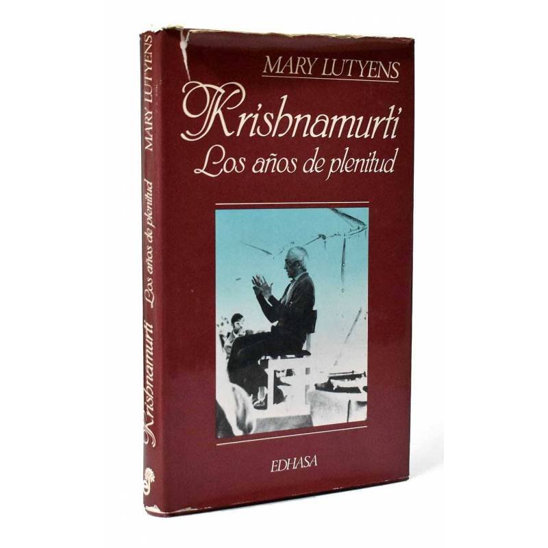 Krishnamurti. Los años de plenitud