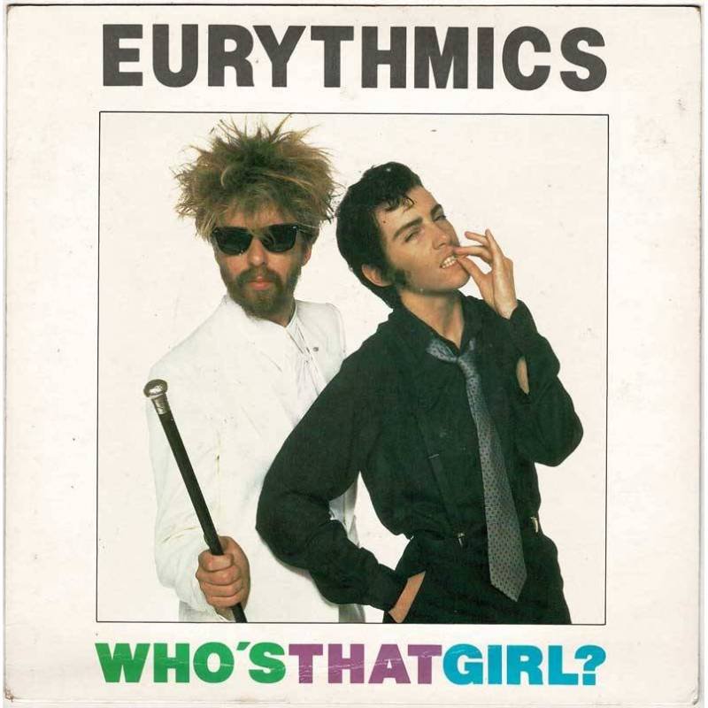 Eurythmics - Who's that girl / You take some lentils and you take some rice. Single