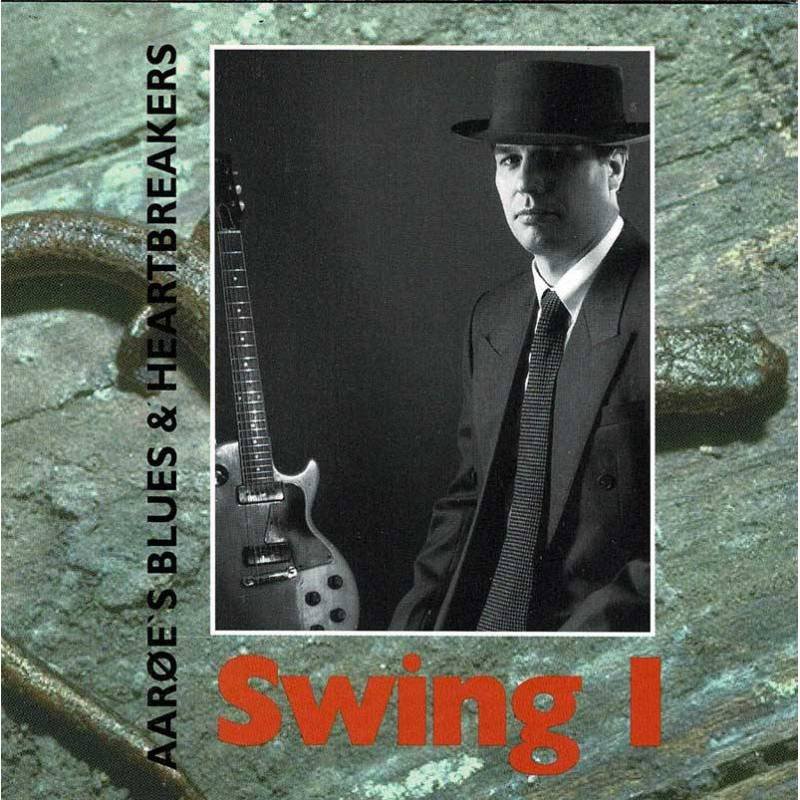 Aarøe's Blues & Heartbreakers - Swing I. CD