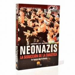 Neonazis. La seducción de la svástica