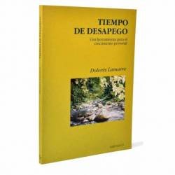 Tiempo de desapego. Una herramienta para el crecimiento personal