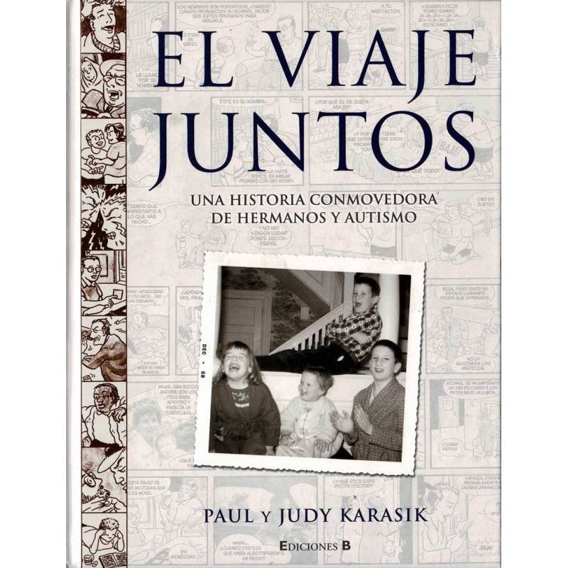 El viaje juntos. Una historia conmovedora de hermanos y autismo