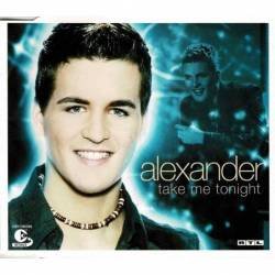 Alexander - Take Me Tonight. CD Maxi Single