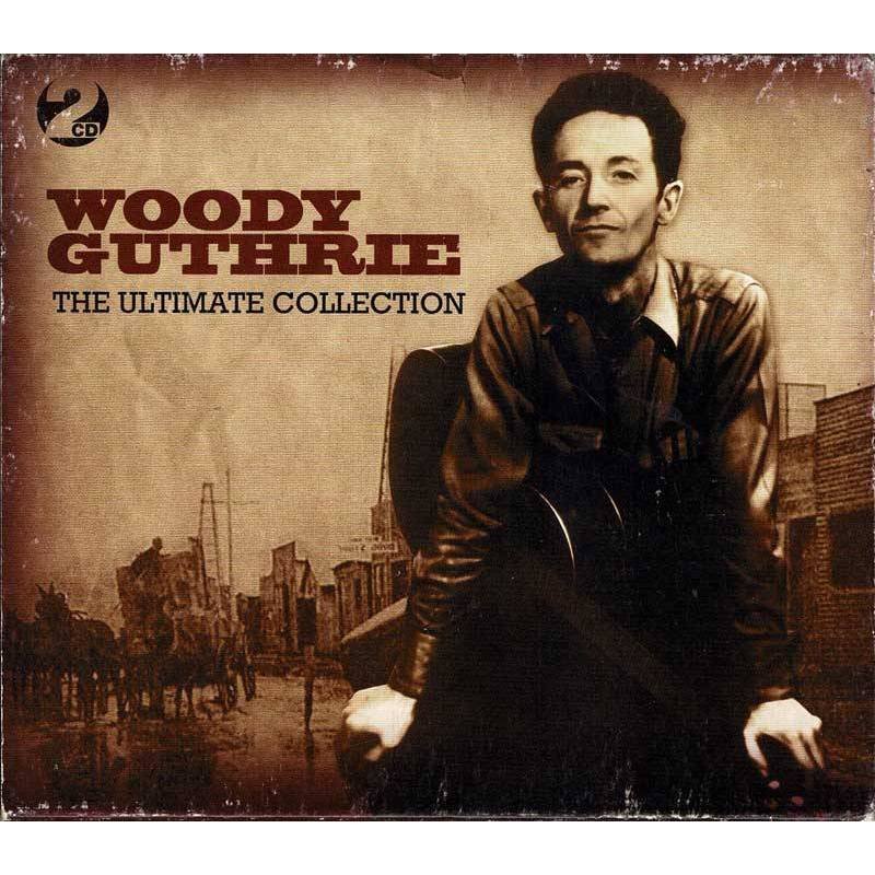 Woody Guthrie - The Ultimate Collection. 2 x CD