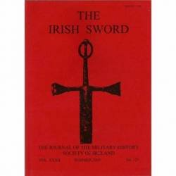 The Irish Sword. The Journal of the Military History Society of Ireland. Vol. XXXII No. 127