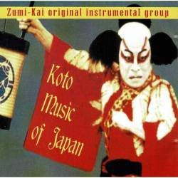 Zumi-Kai Original Instrumental Group - Koto Music of Japan. CD