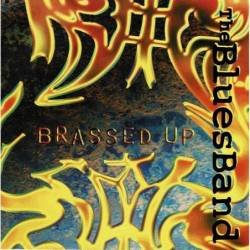 The Blues Band - Brassed Up. CD